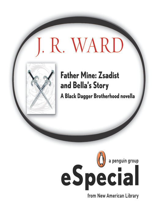 Title details for Father Mine by J. R. Ward - Wait list
